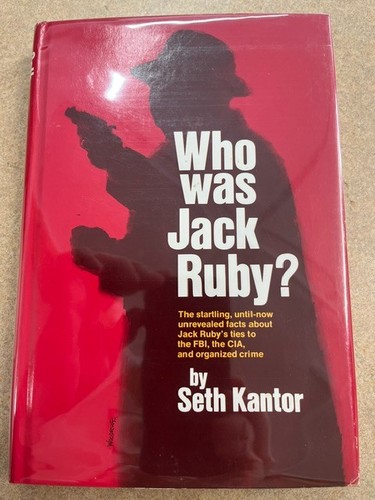 Signed who was jack ruby - signed, by